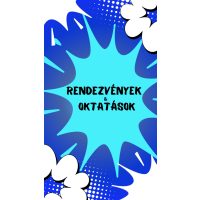  Rendezvények, Oktatások